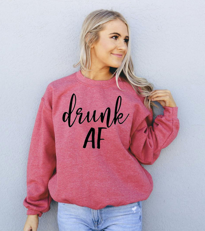 drunk af sweatshirt