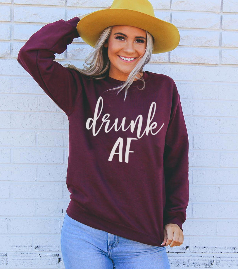 drunk af sweatshirt